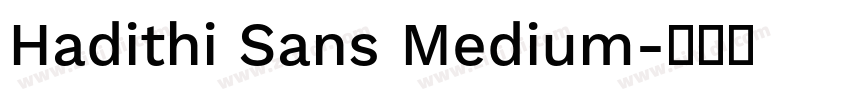 Hadithi Sans Medium字体转换